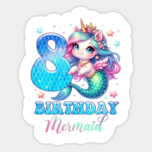 Unicorn Mermaid 8th Birthday 8 Year Old Party Girls B-day Gift For Girls Kids Sticker